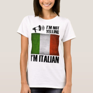 Camiseta Eu não estou gritando, eu sou o Orgulho Itália E