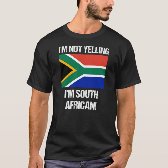 Camiseta Eu não estou gritando minha bandeira sul africana (Frente)