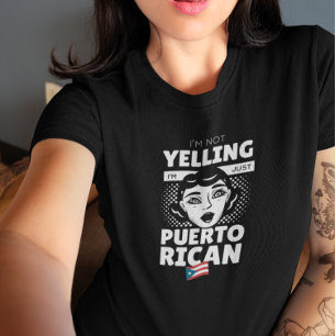 Camiseta "Eu não estou gritando que sou porto-riquenho" Por