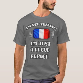 Camiseta Eu não estou gritando que sou um presente francês 