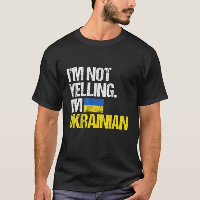 Camiseta Eu não estou gritando sou ucraniano (Frente)