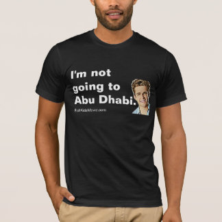 Camiseta "Eu não estou indo a Abu Dhabi" que os miúdos