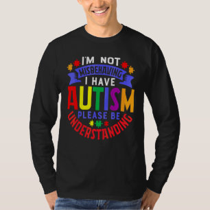 Camiseta Eu não estou me comportando mal Eu tenho utismo, p