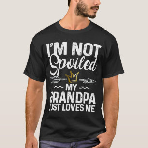 Camiseta Eu não estou mimado Meu avô me ama memes da famíli