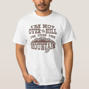 Camiseta Eu não estou sobre o monte que eu estou sobre a