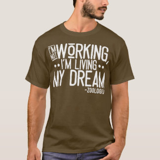 Camiseta Eu Não Estou Trabalhando Eu Vivendo Meu Sonho