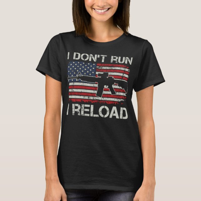 Camiseta Eu não executo I reload - Pro Guns AR15 USA Flag F (Frente)