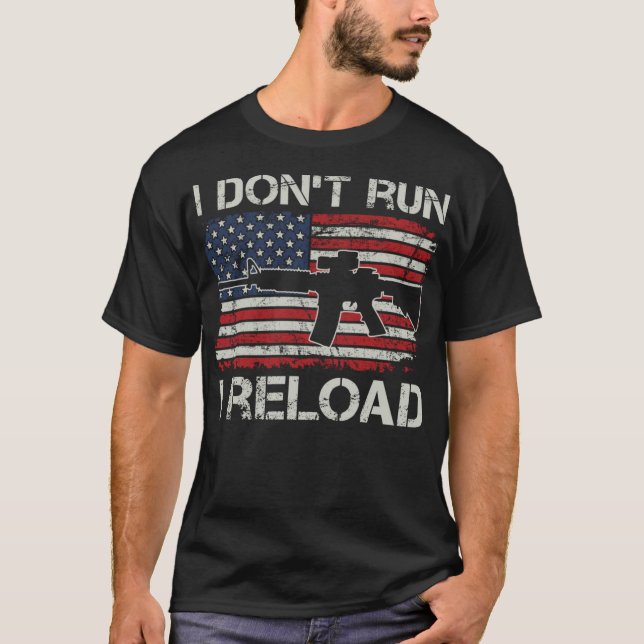 Camiseta Eu não executo I reload - Pro Guns AR15 USA Flag F (Frente)