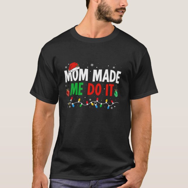 Camiseta Eu Não Faço Confrontos De Natal Que Mamãe Me Fez (Frente)