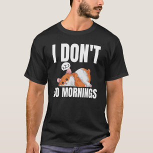 Camiseta Eu não faço manhãs dizendo preguiçoso mangueira