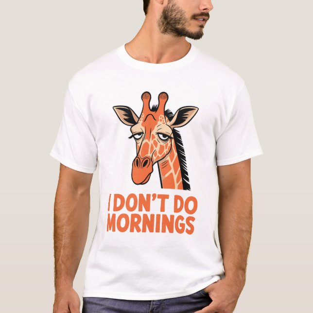Camiseta Eu Não Faço Manhãs – Girafa Sonolenta e Divertida  (Frente)