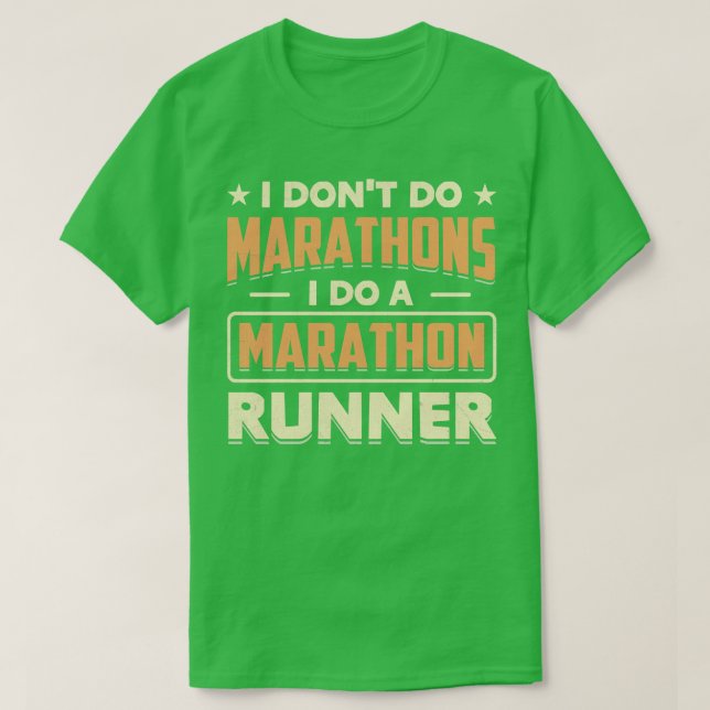 Camiseta Eu não faço maratonas eu faço uma maratona (Frente do Design)