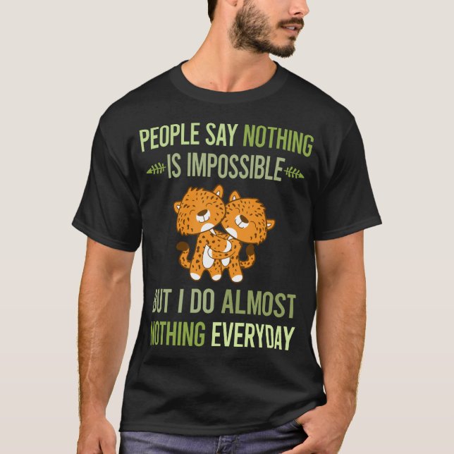 Camiseta Eu Não Faço Nada De Jaguar 42 (Frente)