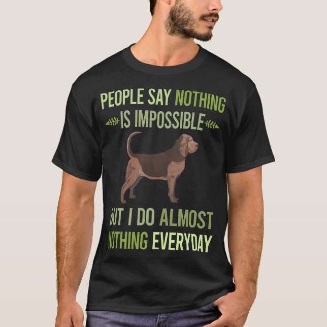 Camiseta Eu Não Faço Nada De Sangue 01 (Frente)