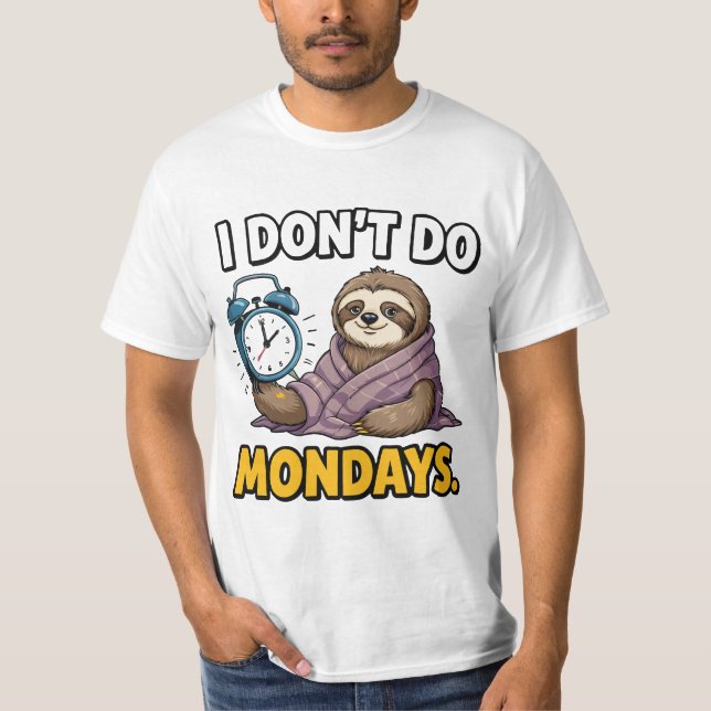 Camiseta Eu não faço segundas-feiras (Frente)