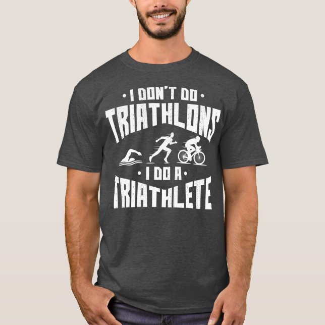 Camiseta Eu Não Faço Triathlons Dizendo Por Mulheres (Frente)