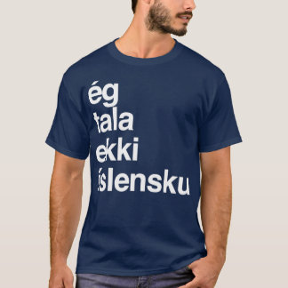 Camiseta Eu Não Falo Islândia 2
