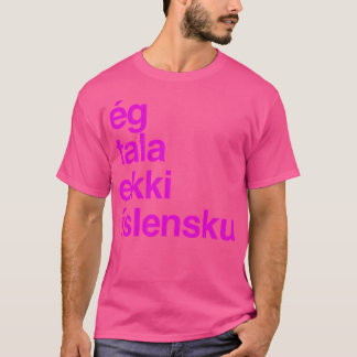 Camiseta Eu Não Falo Islândia Islandesa