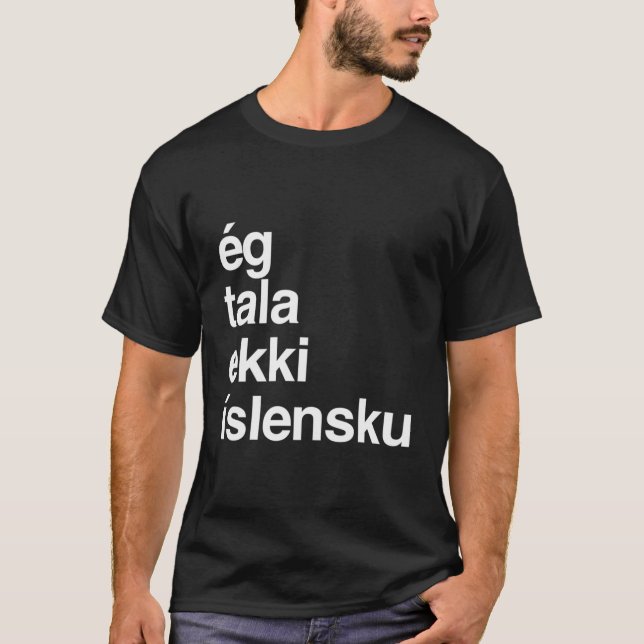 Camiseta Eu Não Falo Islândia Islandesa (Frente)