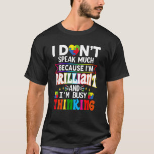 Camiseta Eu Não Falo Muito Brilhante Autismo Mãe Autista Bo