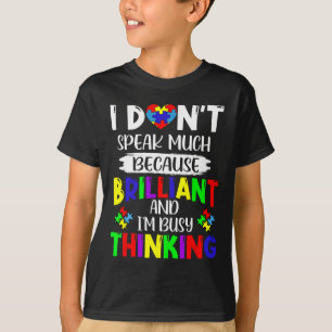 Camiseta Eu Não Falo Muito Brilhante Consciência do Autismo