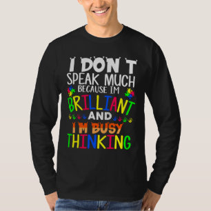 Camiseta Eu Não Falo Muito Porque Sou Consciência Autista