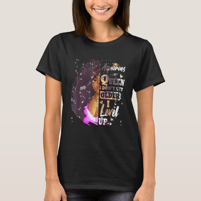 Camiseta Eu não fico mais velho eu nivelo Aquarius Black Qu (Frente)