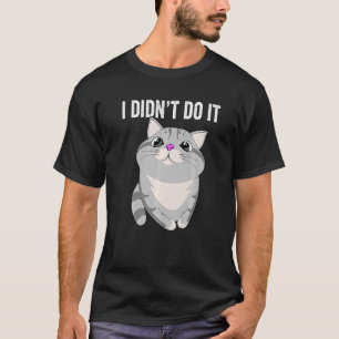 CAMISETA EU NÃO FIZ ISSO ENGRAÇADO NA FAMÍLIA DE GATINHOS D