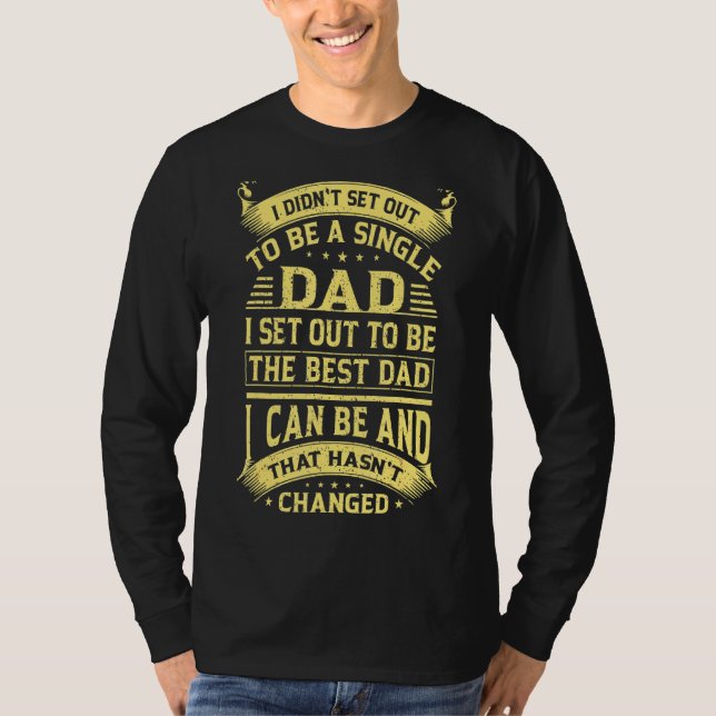 Camiseta Eu Não Fui Um Pai Solteiro Que Eu Disse Faa (Frente)
