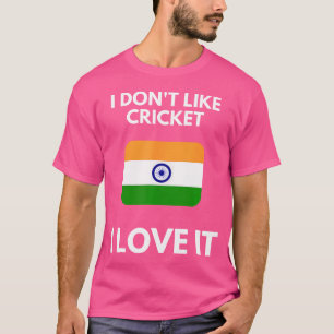 Camiseta Eu Não Gosto de Críquete Eu Amo O Críquete Índia