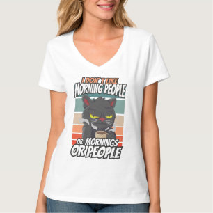 Camiseta Eu não gosto de pessoas matinais ou manhãs ou pess