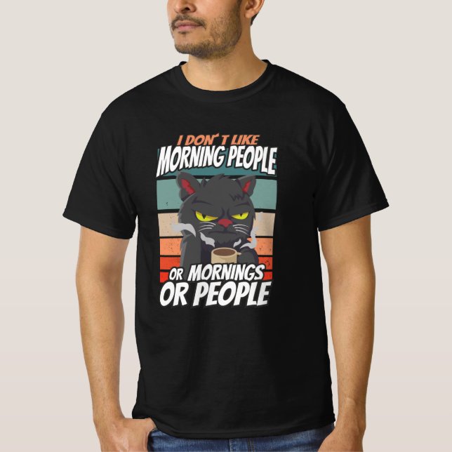 Camiseta Eu não gosto de pessoas matinais ou manhãs ou pess (Frente)