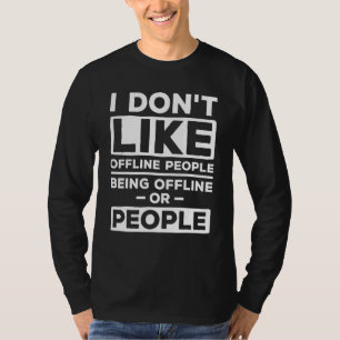 Camiseta Eu Não Gosto De Pessoas Offline Jogando Videos gam