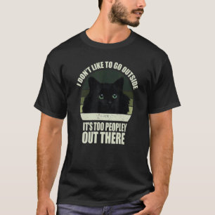 Camiseta Eu não gosto de sair É muito popular