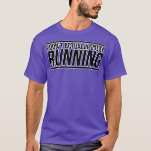 Camiseta Eu não gosto muito de correr