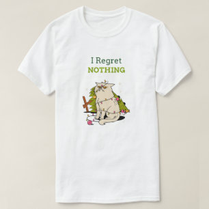 Camiseta Eu Não Lamento Nada - Feliz Natal De Gato