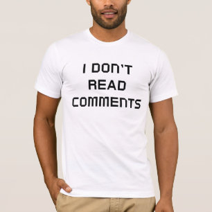 Camiseta Eu não leio comentários