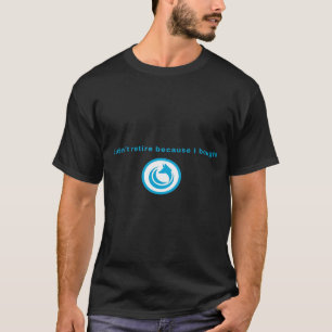 Camiseta Eu não me aposentei porque comprei o AIR Token (2)