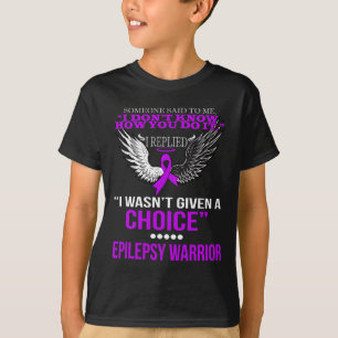 CAMISETA EU NÃO ME DEU UMA ESCOLHA DE GUERRA DE EPILEPSIA P