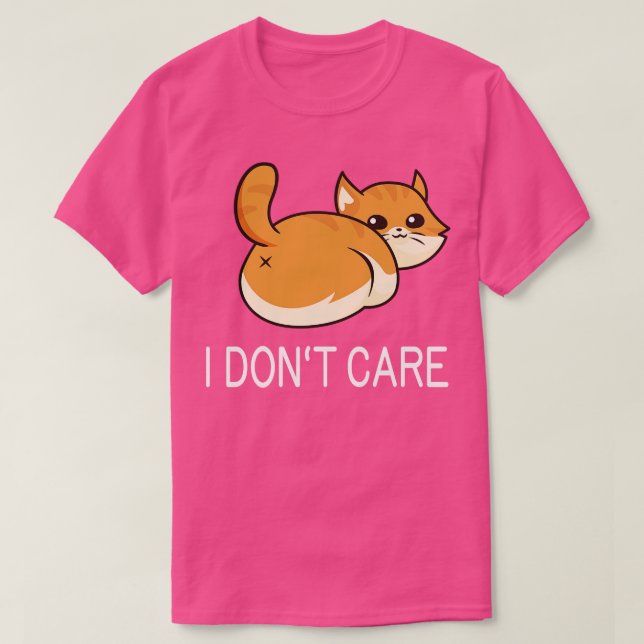 Camiseta Eu não me importo com Bumbum de gato engraçado (Frente do Design)