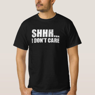 Camiseta Eu não me importo com mensagens sarcásticas engraç