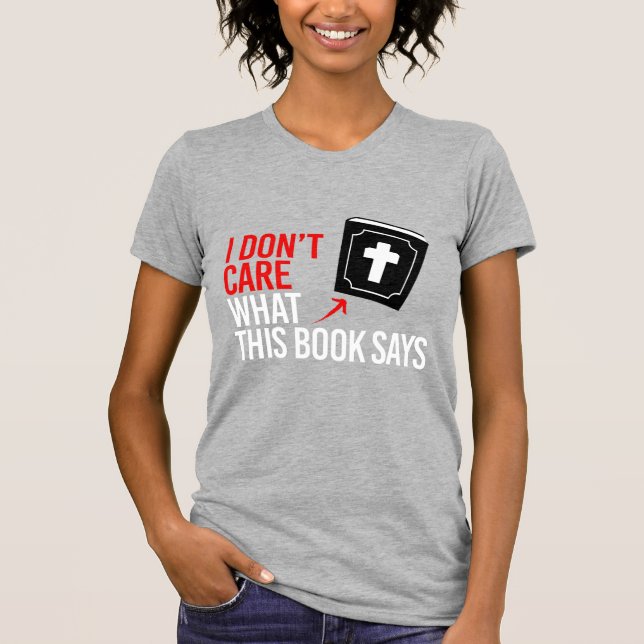 Camiseta Eu não me importo com o que este livro diz (Frente)