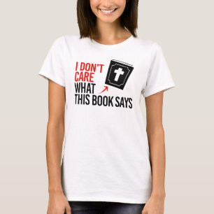 Camiseta Eu não me importo com o que este livro diz