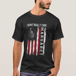 Camiseta Eu Não Me Importo Muito Margaret Engraçado Minimal