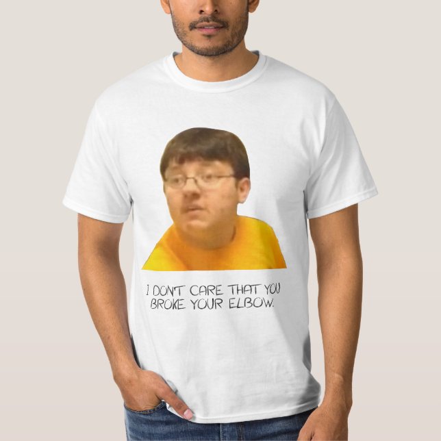 Camiseta Eu não me importo que você quebrou seu cotovelo (Frente)