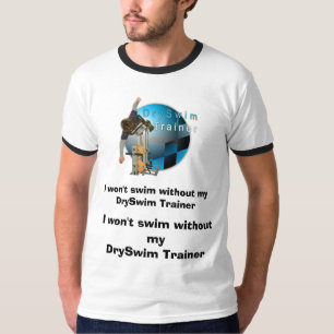 Camiseta Eu não nadarei sem meu instrutor de DrySwim