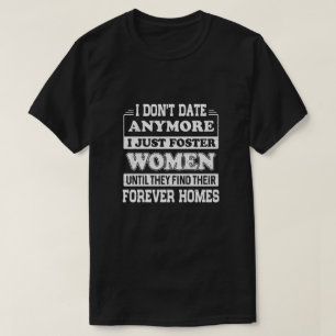 Camiseta Eu não namoro mais, eu apenas encorajo as mulhere
