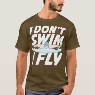 Camiseta Eu Não Natação Voar Borboleta Nadando Presente Nad
