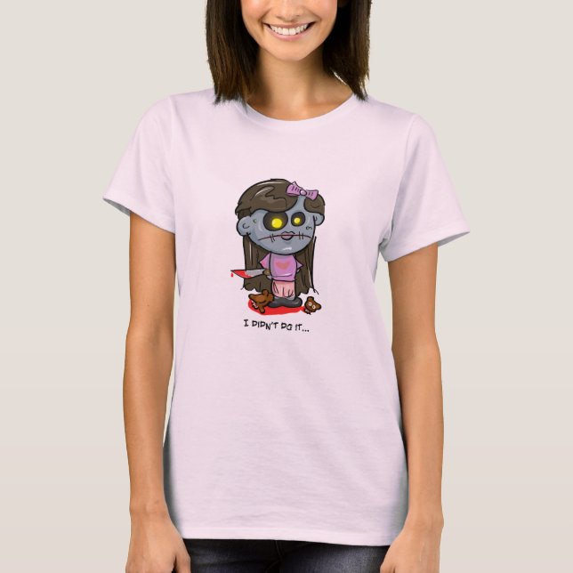 Camiseta "Eu não o fiz…" Menina do zombi (Frente)