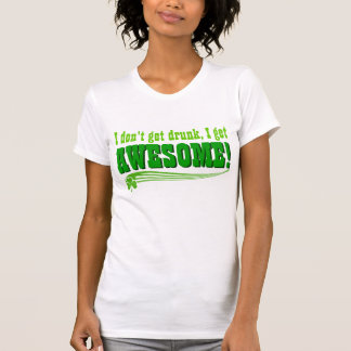 Camiseta Eu não obtenho o bebado que eu obtenho